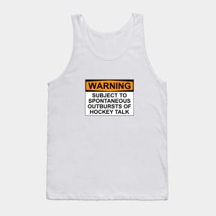 Warning - Hockey Talk Tank Top